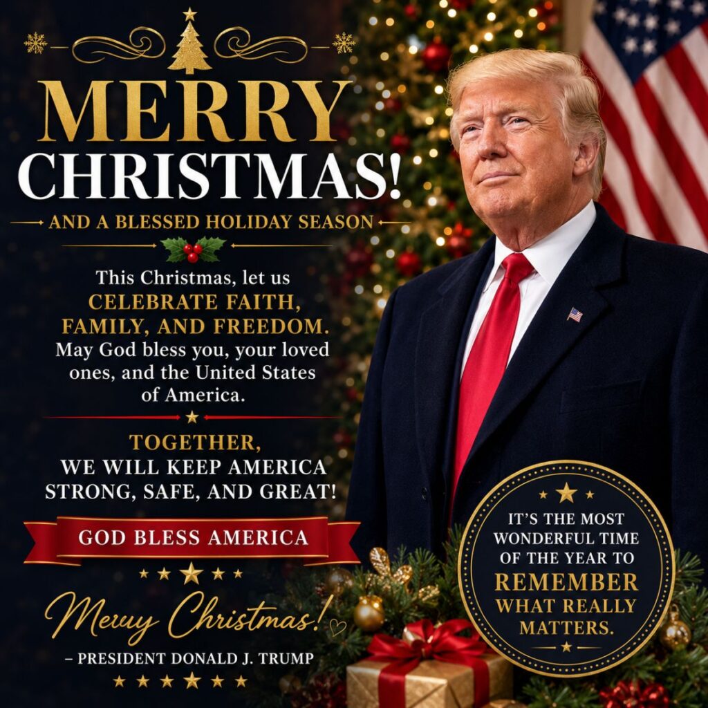 Donald Trump Christmas social media graphic with festive decorations, American flag, and holiday message about faith and freedom.