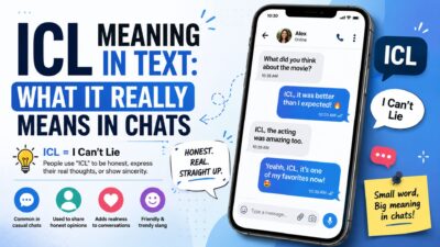 ICL meaning in text explained with smartphone chat example showing I Can't Lie slang used in casual conversations
