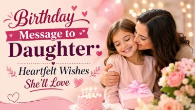 Heartfelt birthday message to daughter with a mother and daughter celebrating together